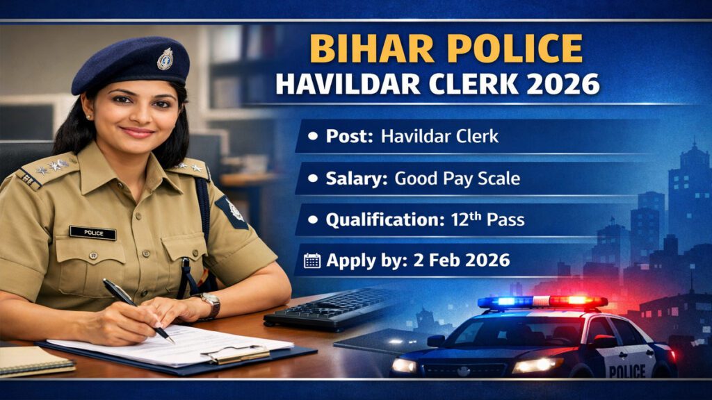 Bihar Police BPSSC Havildar Clerk Recruitment 2026